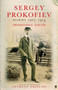 Sergey Prokofiev: Diaries 1907-1914 : Prodigious Youth by Sergei Prokofiev - Hardback