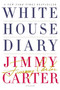 White House Diary by Jimmy Carter - Paperback