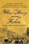 When Money Was In Fashion : Henry Goldman, Goldman Sachs, and the Founding of Wall Street by June Breton Fisher - Hardback