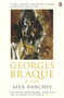 Georges Braque : A Life by Alex Danchev - Paperback