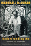 Understanding Me : Lectures and Interviews by Marshall Mcluhan - Paperback