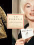 MM Personal : From the Private Archive of Marilyn Monroe by Lois W. Banner - Hardback