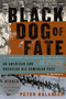 Black Dog of Fate : A Memoir by Peter Balakian - Paperback