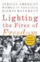 Lighting The Fires Of Freedom by Janet Dewart Bell - Hardback