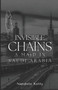 Invisible Chains : A Maid in Saudi Arabia by Nandete Ketty - Paperback