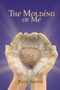 The Molding of Me by Ruth Skeens - Paperback