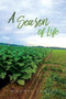 A Season of Life by W Scott Sowers - Paperback