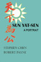 Sun Yat-Sen : A Portrait by Stephen Chen - Paperback