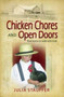 Chicken Chores and Open Doors : Paul Learns to Walk with God by Julia Stauffer - Paperback