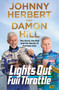 Lights Out, Full Throttle : The Good the Bad and the Bernie of Formula One by Damon Hill - Hardback