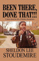 Been There, Done That!!! : A Book about the Life of Sheldon Stoudemire by Sheldon Lee Stoudemire - Paperback
