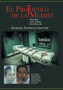 El Protocolo de La Muerte : Mexicanos En La Antesala de Su Ejecucion by Martha Patricia Giovine - Hardback