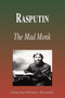 Rasputin - The Mad Monk (Biography) by Biographiq - Paperback