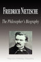 Friedrich Nietzsche - The Philosopher's Biography (Biography) by Biographiq - Paperback