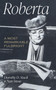 Roberta: A Most Rem. Fulbright : A Most Remarkable Fulbright by Dorothy D. Stuck - Paperback