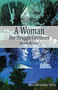 "A Woman" Her Struggle Continues.. Her Life. My Story. by Jane Beatrice Ejim - Paperback