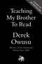 Teaching My Brother to Read by Derek Owusu - Hardback