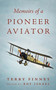 Memoirs Of A Pioneer Aviator by Terry Finney - Paperback