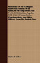 Memorials Of The Collegiate And Parish Church Of All Saints, In The King's Town And Parish Of Maidstone, Together With A List Of Incumbents, Churchwardens, And Other Officers, From The Earliest Time by Walter B Gilbert - Paperback
