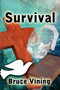 Survival by Bruce Vining - Paperback