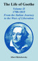 The Life of Goethe : Volume II 1788-1815; From the Italian Journey to the Wars of Liberation by Albert Bielschowsky - Paperback