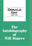The Autobiography of Will Rogers by Will Rogers - Paperback