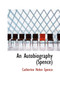 An Autobiography (Spence) by Catherine Helen Spence - Paperback