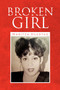 Broken Girl by Maritza Huertas - Paperback