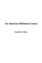 American Robinson Crusoe, an by Samuel B. Allison - Paperback