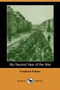 My Second Year of the War (Dodo Press) by Frederick Palmer - Paperback