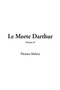 Le Morte Darthur, V2 by Thomas Malory - Hardback