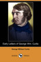 Early Letters of George Wm. Curtis (Dodo Press) by George William Curtis - Paperback