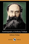 Autobiography of Anthony Trollope (Dodo Press) by Anthony Ed Trollope - Paperback