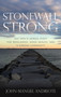 Stonewall Strong : Gay Men's Heroic Fight for Resilience, Good Health, and a Strong Community by John-Manuel Andriote - Hardback
