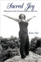 Sacred Joy : Reflections on One Woman's Journey to Self Love by Joianne Payne - Paperback