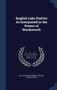 English Lake District As Interpreted in the Poems of Wordsworth by William Angus Knight - Hardback