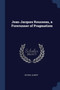 Jean-Jacques Rousseau, a Forerunner of Pragmatism by Schinz Albert - Paperback