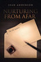 Nurturing from Afar by Jean Anderson - Paperback