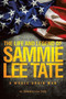 The Life and Legend of Sammie Lee Tate : A Whole Grain Man by Sammie Lee Tate - Paperback