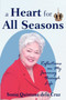 A Heart for All Seasons : Reflections on My Journey Through Life by Sonia Quintana Dela Cruz - Paperback