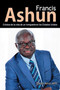 Cronica de la vida de un inmigrante en los Estados Unidos by Francis Ashun - Paperback