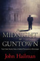 From Midnight to Guntown : True Crime Stories from a Federal Prosecutor in Mississippi by John Hailman - Hardback