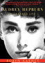 Audrey Hepburn : A Charmed Life by Robyn Karney - Hardback