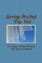 Seeing Beyond the Veil by Latasha Watson - Paperback