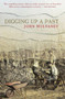 Digging up a Past by John Mulvaney - Hardback