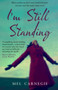 I'm Still Standing by Mel Carnegie - Paperback