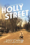 Holly Street : Helena, Arkansas Memoirs 1940s and 1950s by Steve Petkoff - Paperback