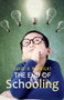 The End of Schooling by David H M Wright - Paperback