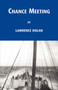 Chance Meeting by Lawrence Dolan - Paperback