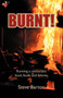 Burnt! by Steve Barton - Paperback